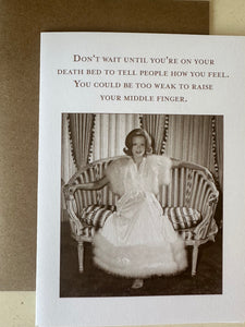 Birthday- Don't Wait Until You're On Your Death Bed...