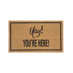 "Yay! You're Here" Doormat, Natural