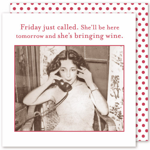 "Friday just called..." Cocktail Napkin