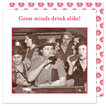 "Great minds drink alike..." Cocktail Napkin