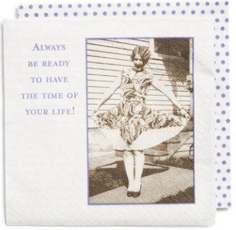 “Always be ready to have fun" Cocktail Napkin